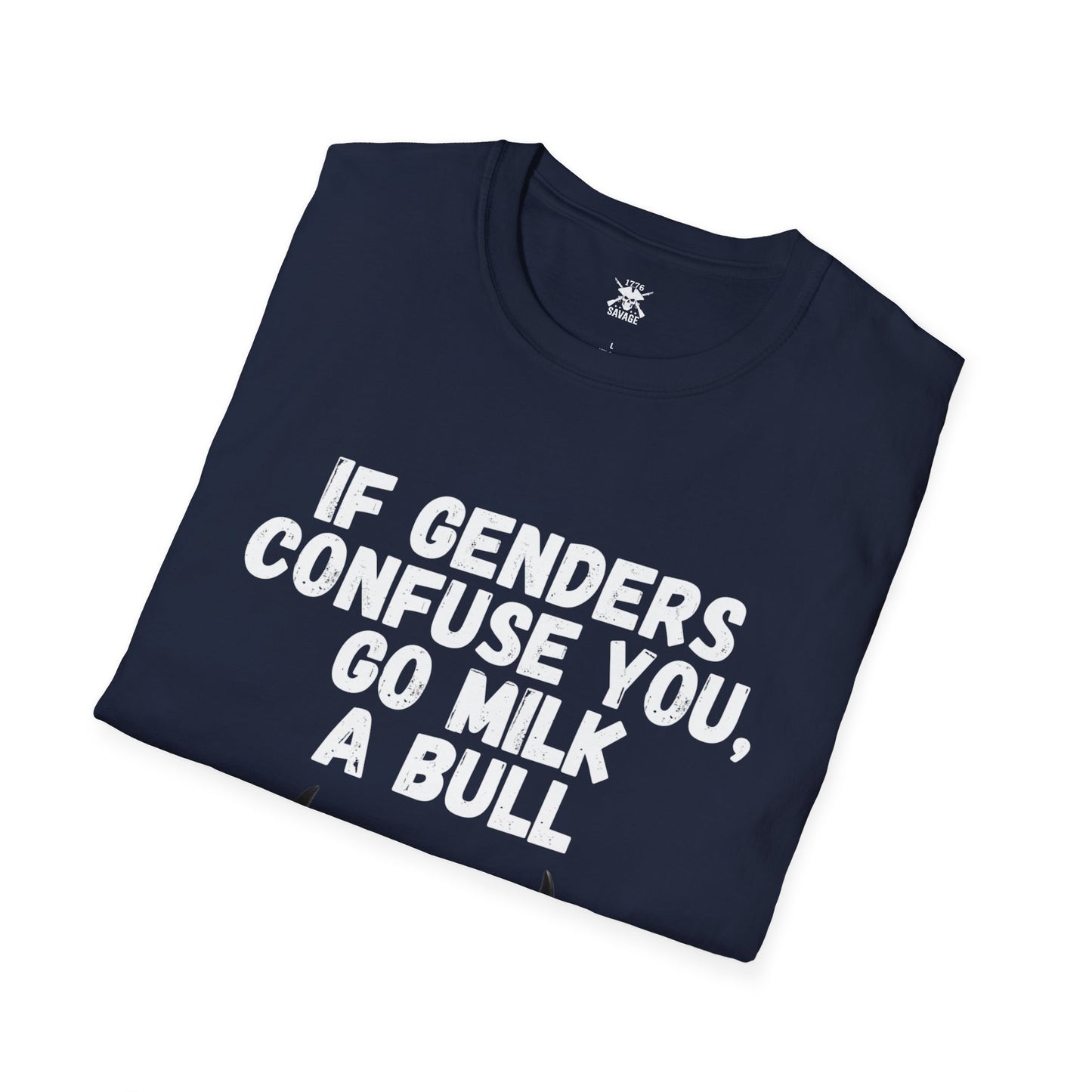 If Genders Confuse You Graphic Unisex T-Shirt | Casual Streetwear