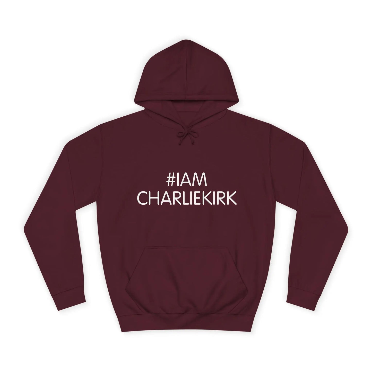 #IAMCHARLIEKIRK Unisex College Hoodie