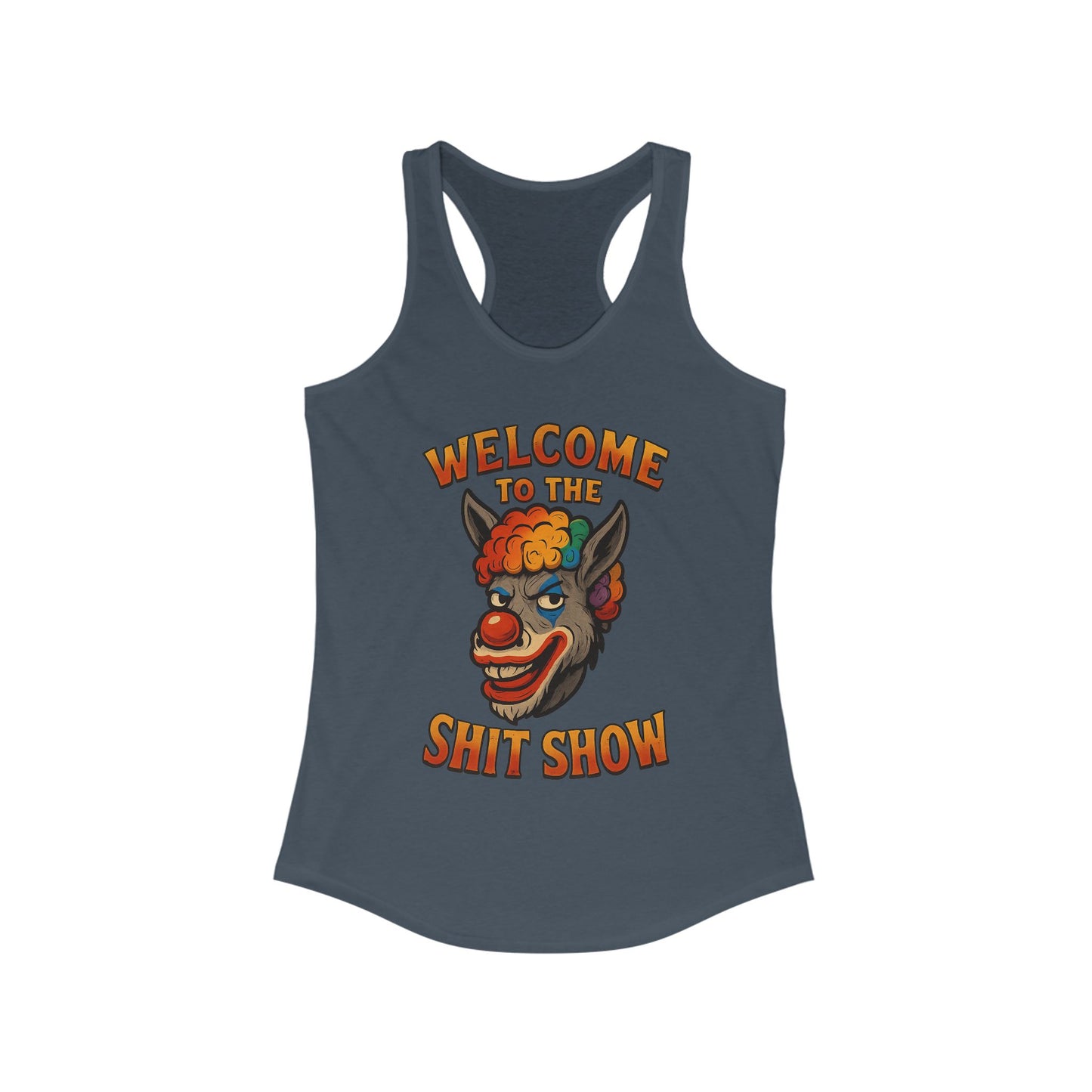 Welcome to the Shit Show Women’s Racerback Tank Top