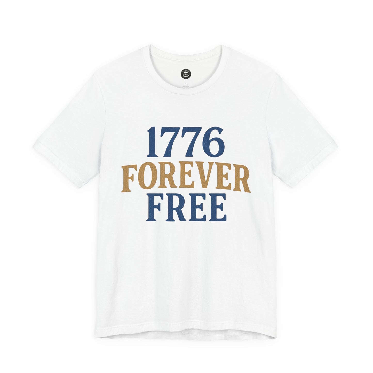 1776 Forever Free Graphic Unisex T-Shirt | Casual Streetwear