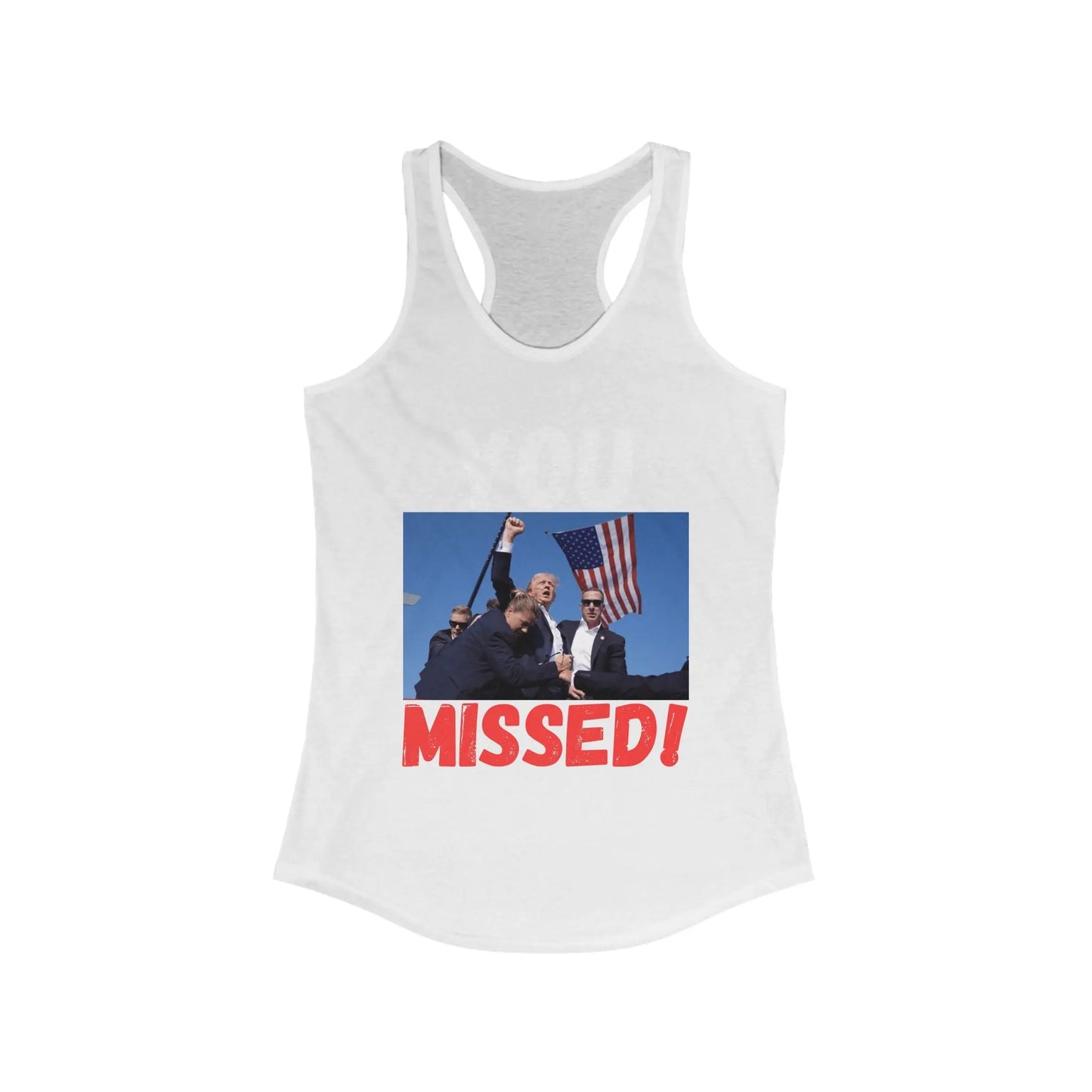 You Missed! Women's Racerback Tank Top - 1776 Savage American Apparel