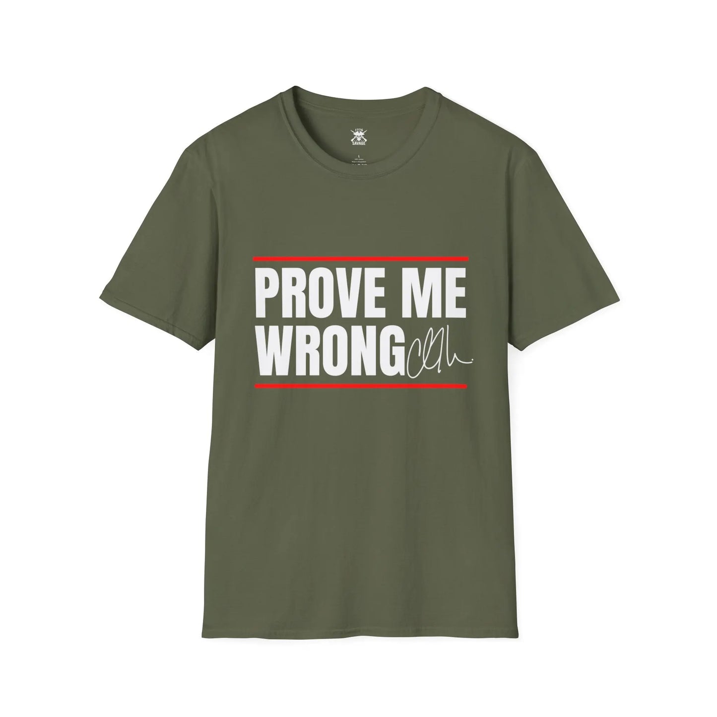 Prove Me Wrong Unisex T-Shirt | Casual Streetwear
