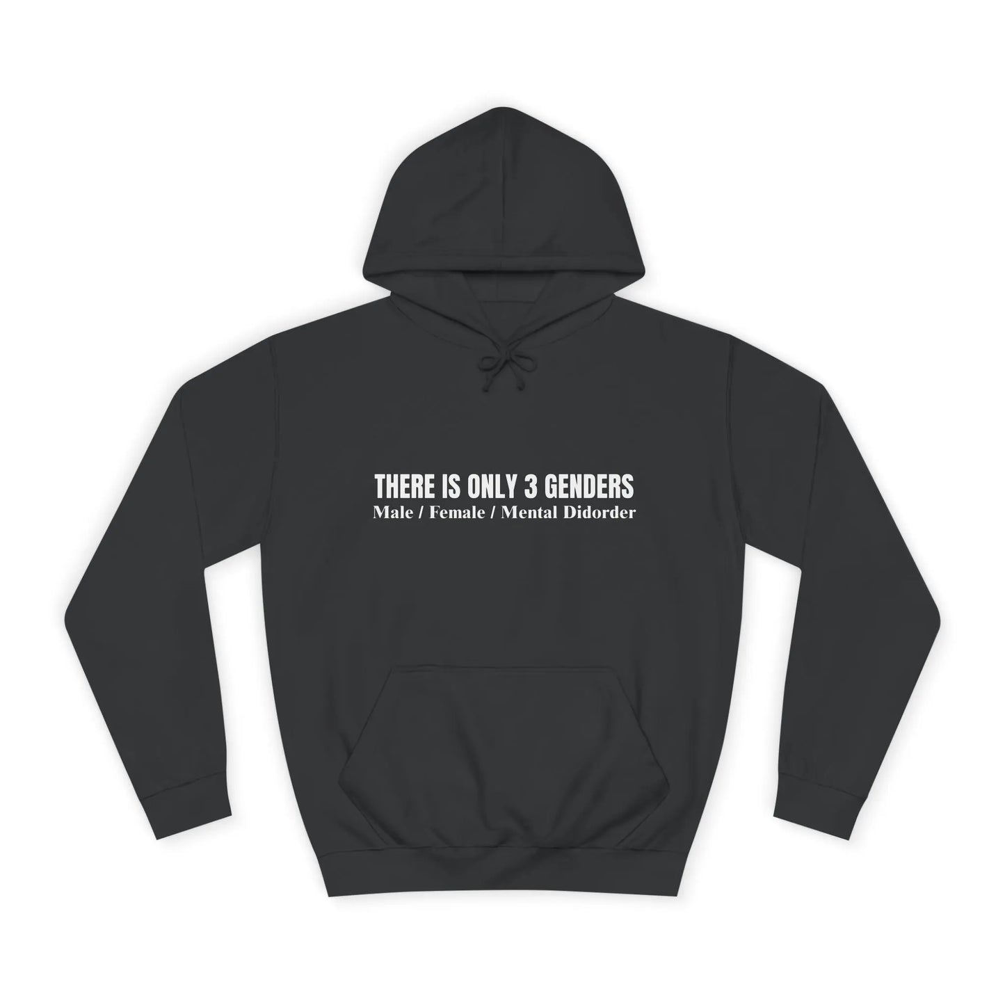 There Is Only 3 Genders Unisex College Hoodie