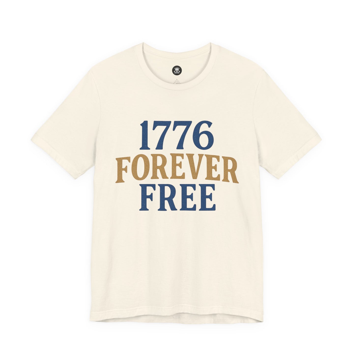 1776 Forever Free Graphic Unisex T-Shirt | Casual Streetwear