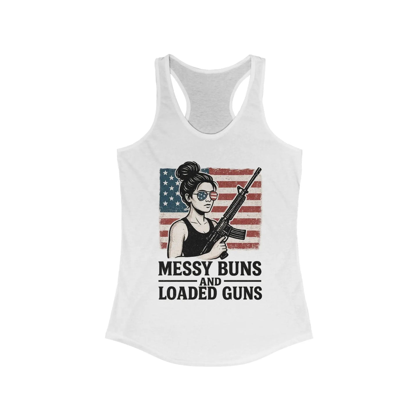 Messy Buns & Loaded Guns Racerback Tank for Women - 1776 Savage American Apparel