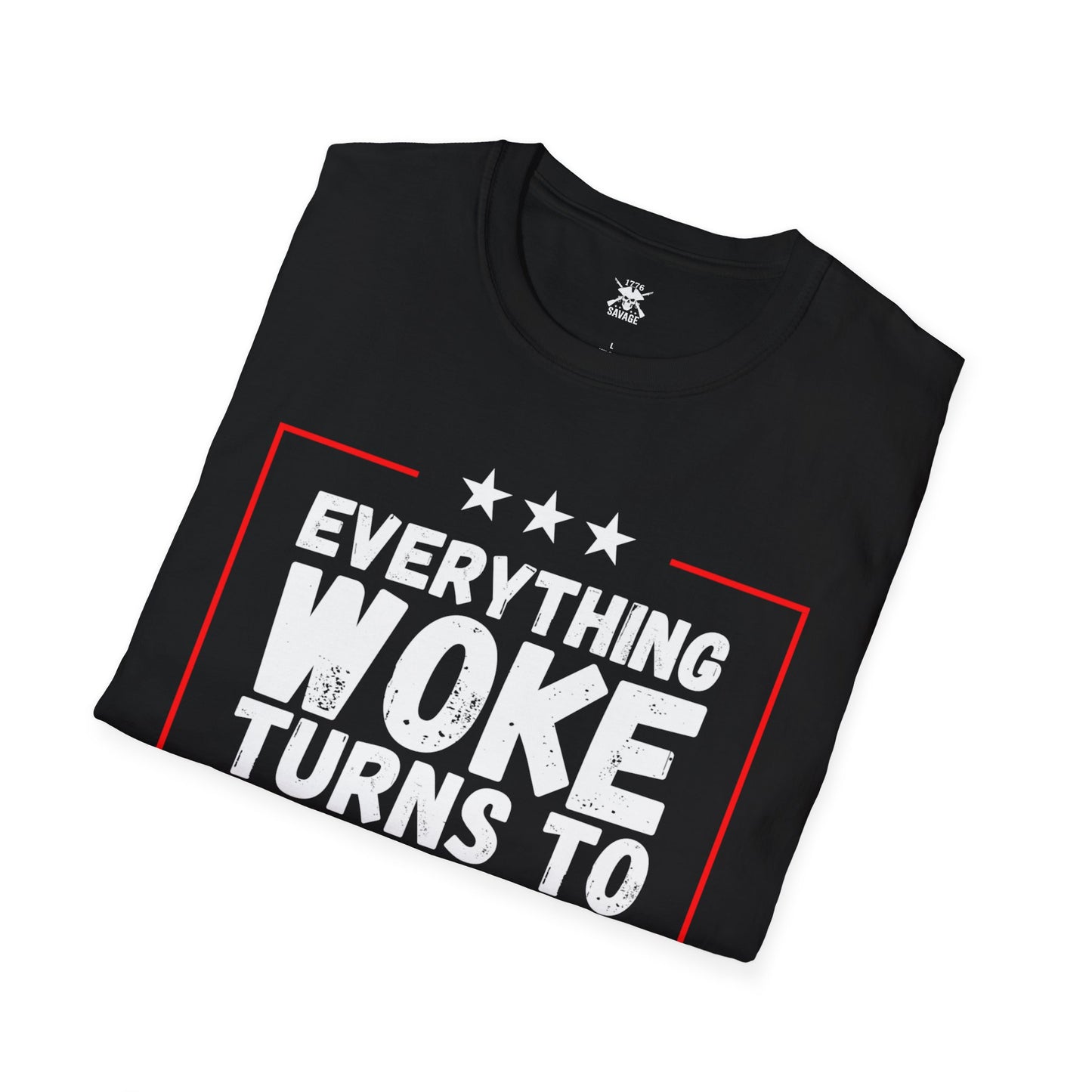 Everything Woke Graphic Unisex T-Shirt | Casual Streetwear