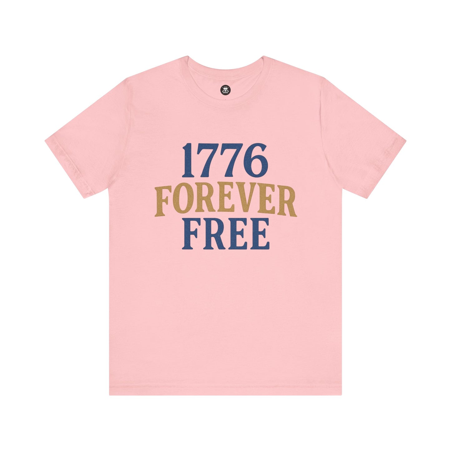 1776 Forever Free Graphic Unisex T-Shirt | Casual Streetwear