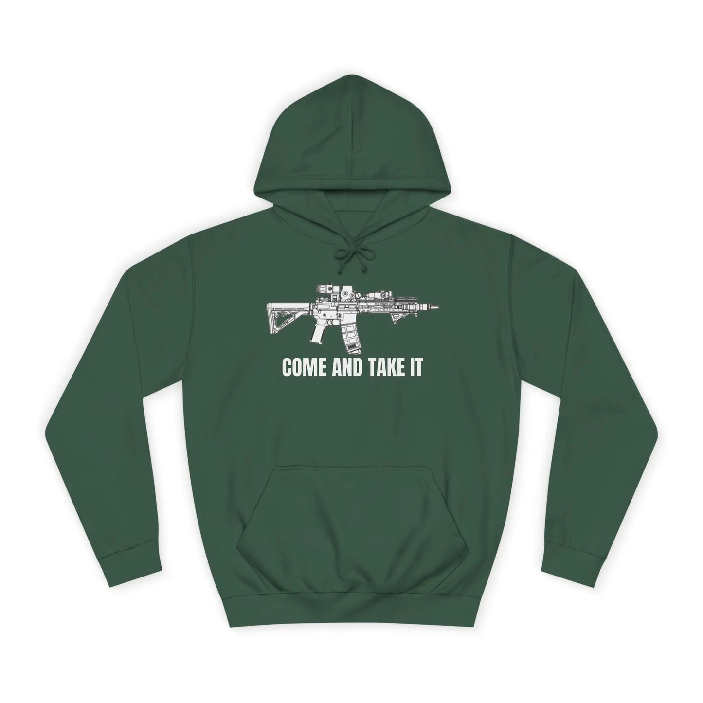 Come And Take It Unisex College Hoodie