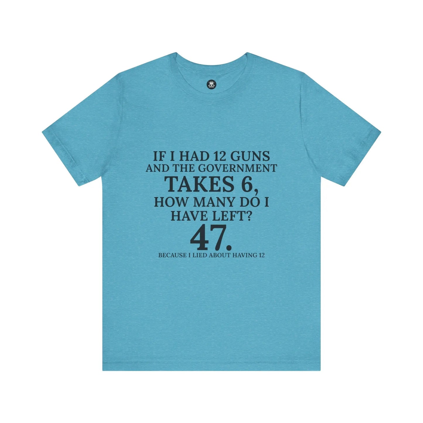 47 Guns Graphic Unisex T-Shirt | Casual Streetwear Printify
