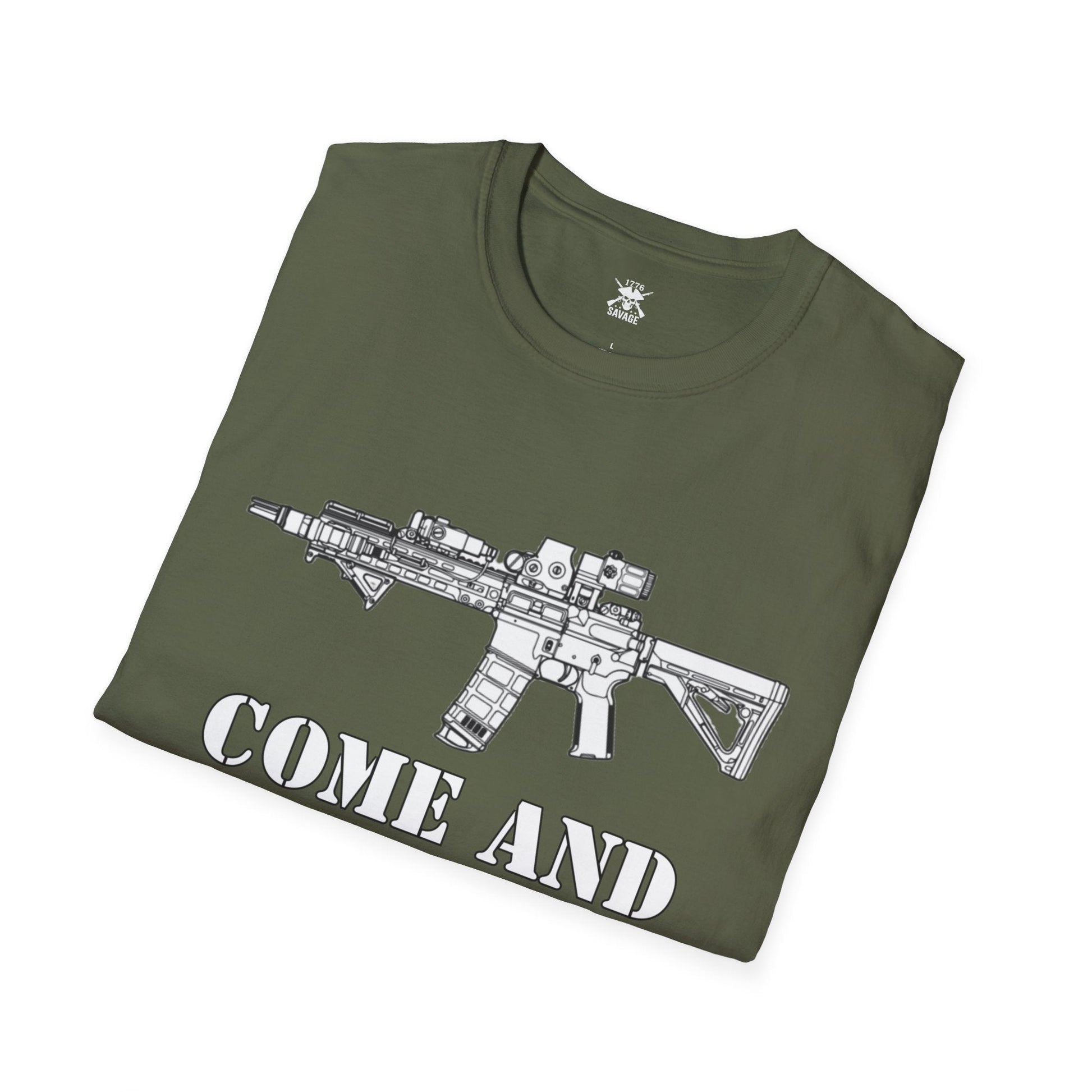 Come And Take It Unisex T-Shirt | Casual Streetwear Printify