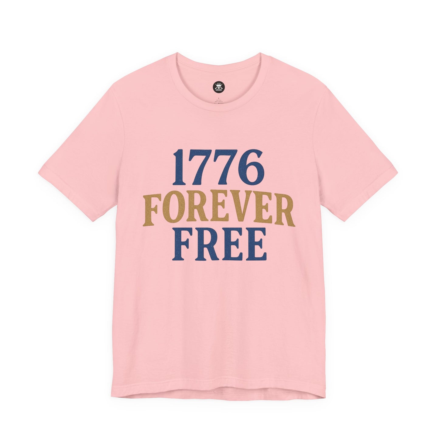 1776 Forever Free Graphic Unisex T-Shirt | Casual Streetwear