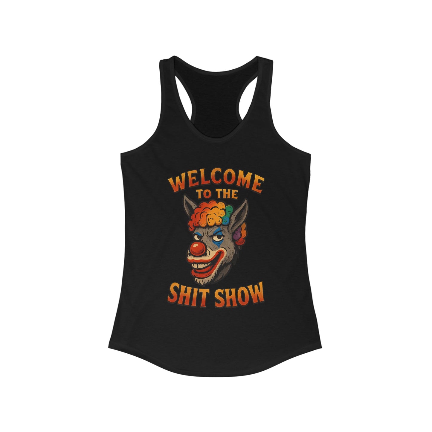 Welcome to the Shit Show Women’s Racerback Tank Top