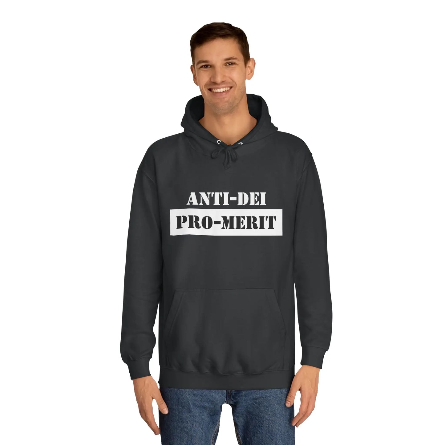Anti-Dei Pro-Merit Unisex College Hoodie