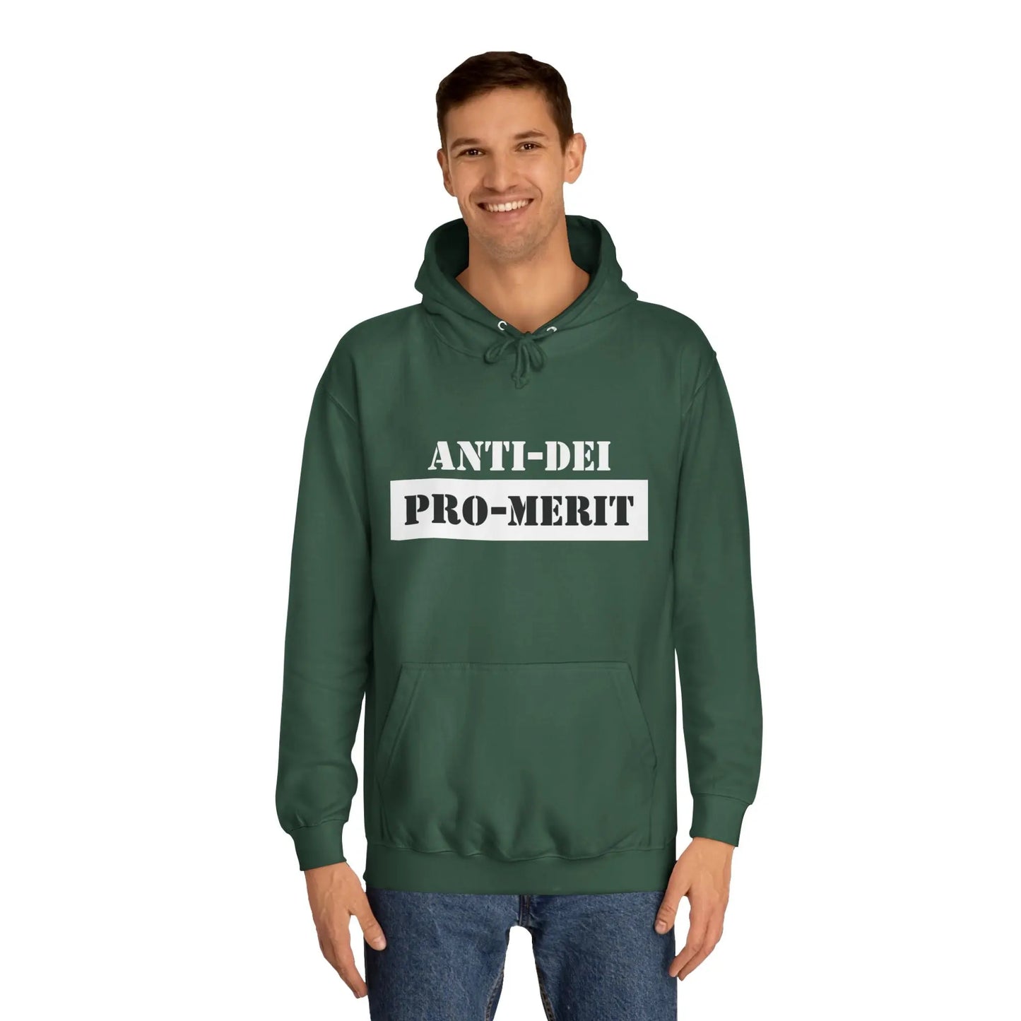 Anti-Dei Pro-Merit Unisex College Hoodie