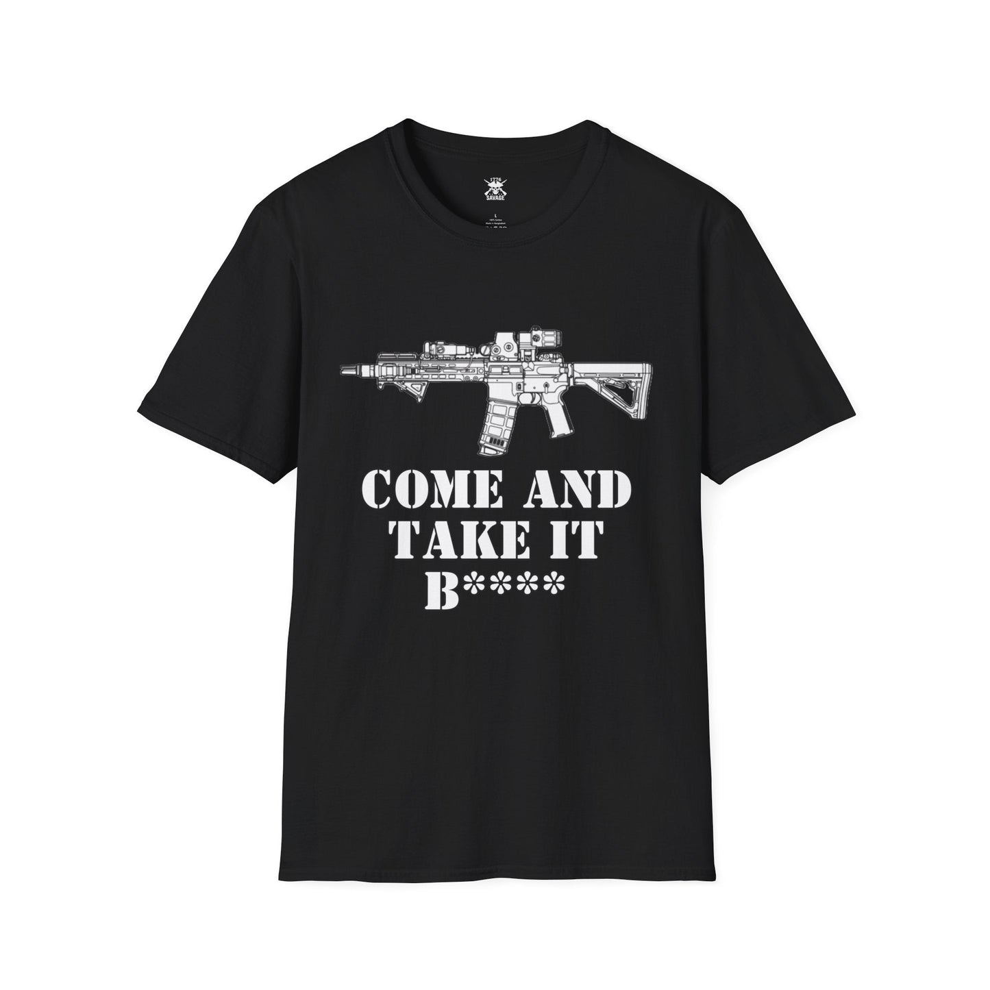 Come And Take It Unisex T-Shirt | Casual Streetwear Printify