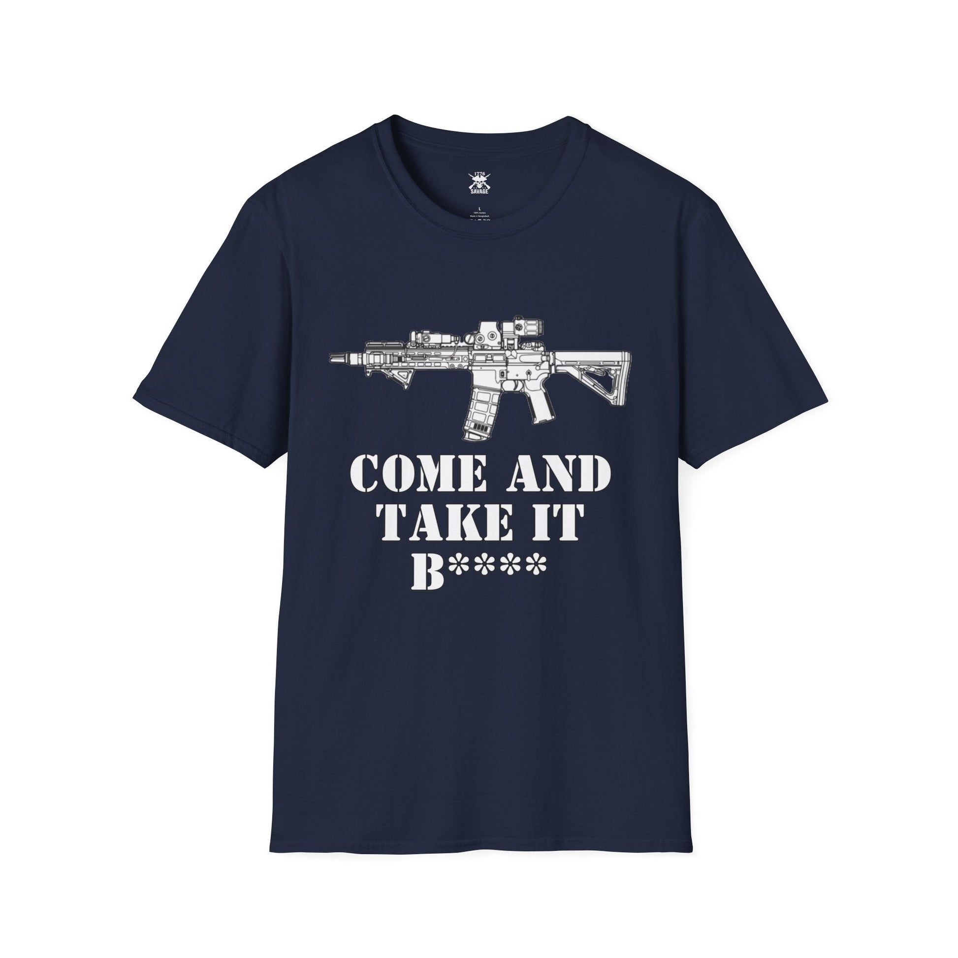 Come And Take It Unisex T-Shirt | Casual Streetwear Printify