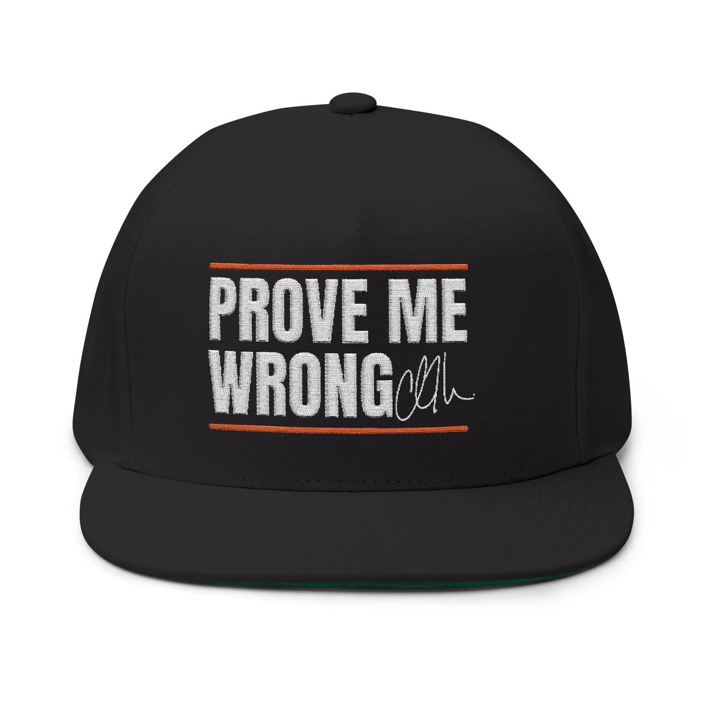 Prove Me Wrong Embroidered Cap