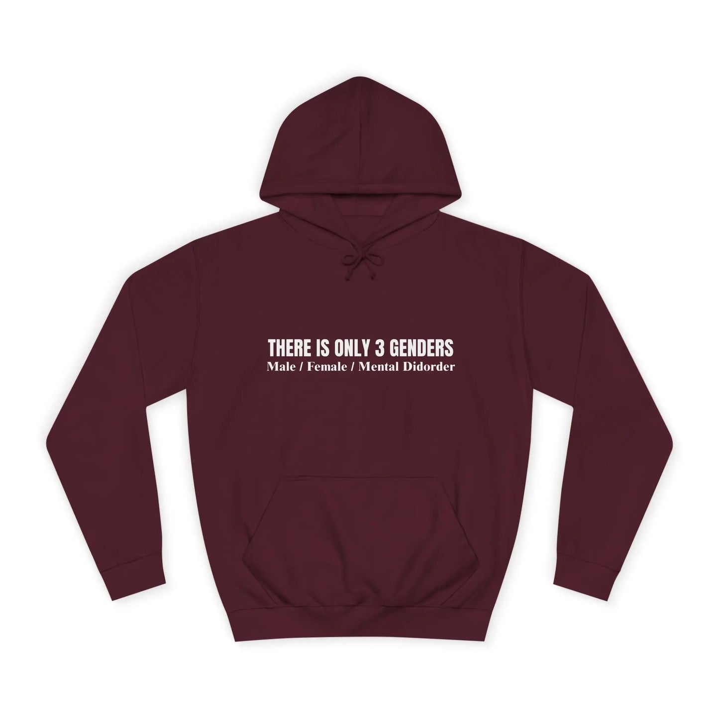 There Is Only 3 Genders Unisex College Hoodie