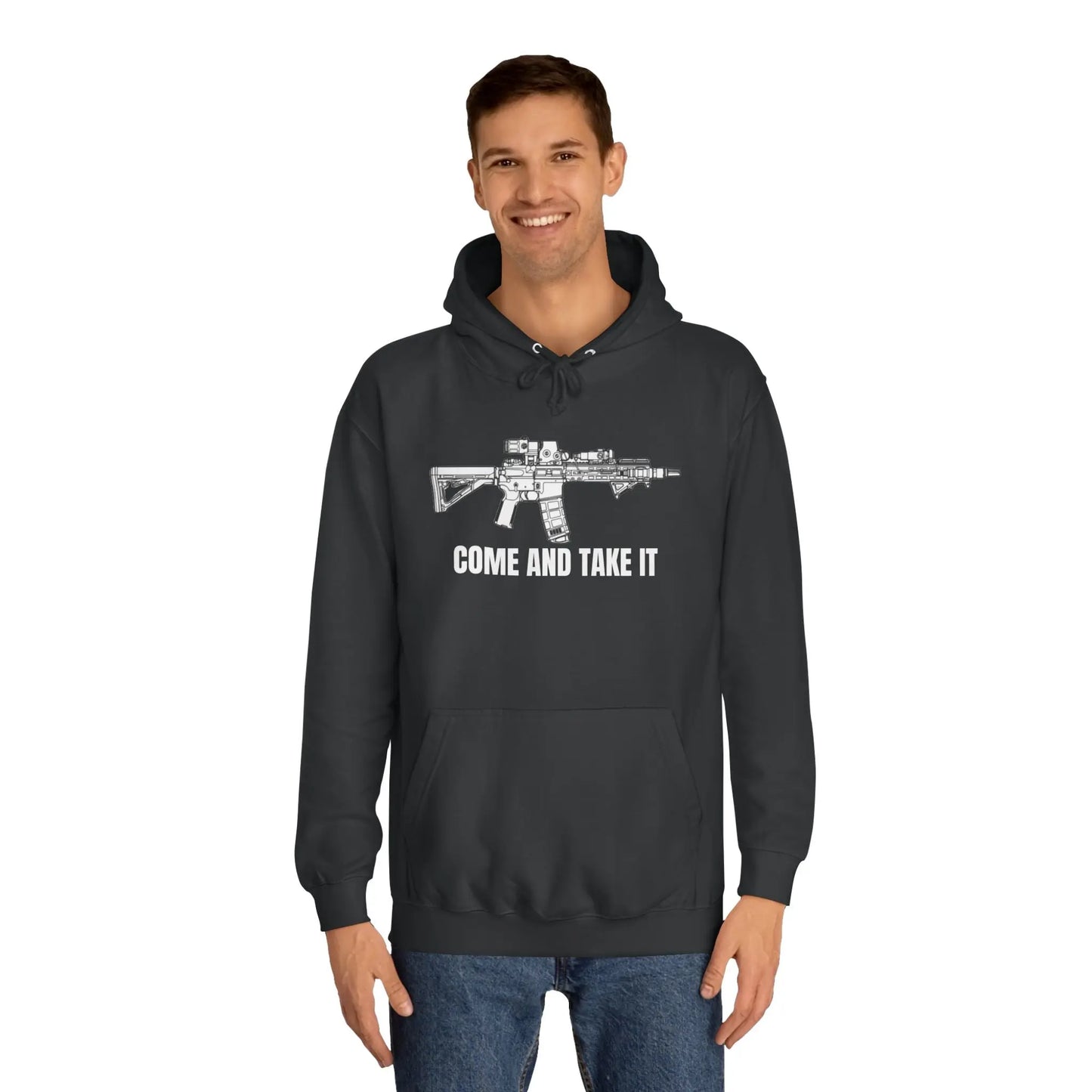 Come And Take It Unisex College Hoodie