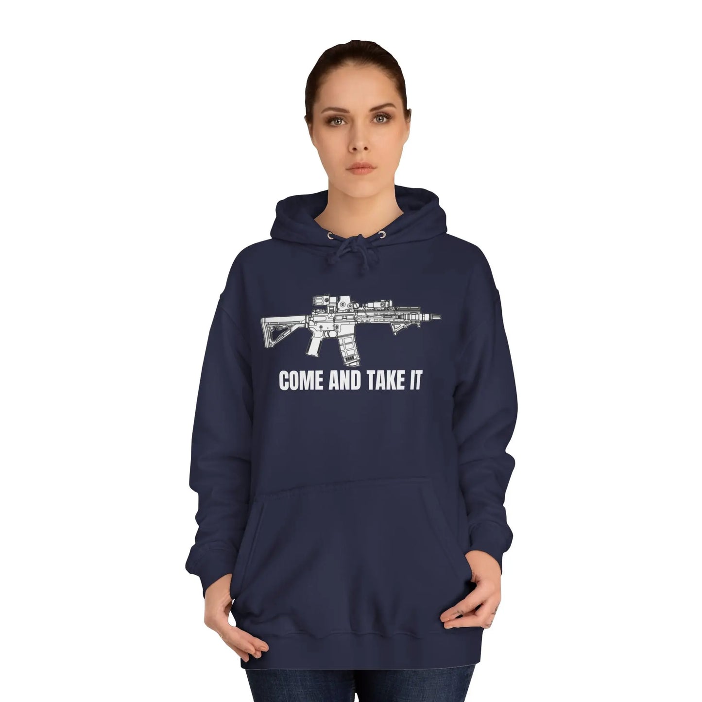Come And Take It Unisex College Hoodie