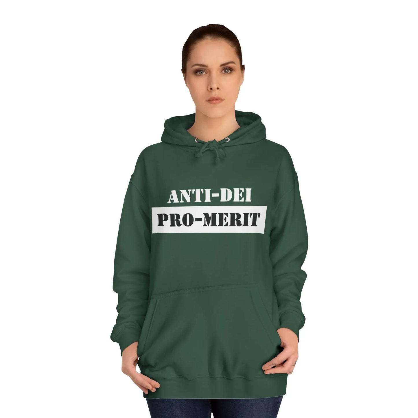 Anti-Dei Pro-Merit Unisex College Hoodie